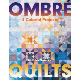 C & T Publishing - Ombre Quilts*